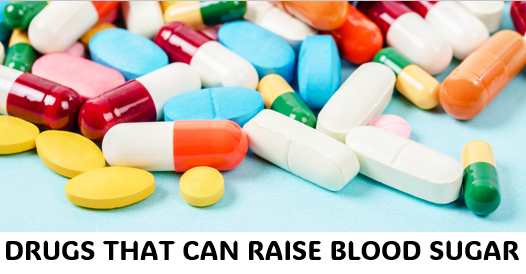 Drugs that can Raise Blood Sugar